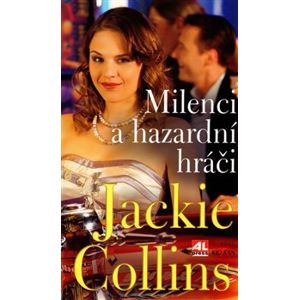 Milenci a hazardní hráči - Jackie Collins