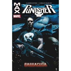 Barracuda. Punisher Max 6 - Garth Ennis, Goran Parlov