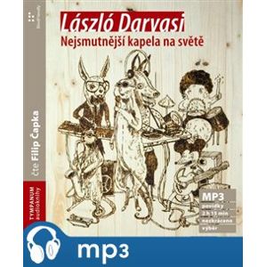 Nejsmutnější kapela na světě, mp3 - László Darvasi