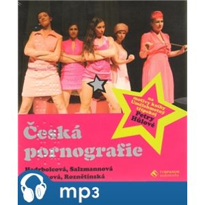 Česká pornografie, mp3 - Petra Hůlová