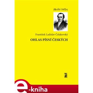 Ohlas písní českých - František Ladis Čelakovský e-kniha