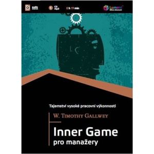 Inner Game pro manažery. Tajemství vysoké pracovní výkonnosti, CD - W. Timothy Gallwey