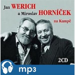 Jan Werich a Miroslav Horníček na Kampě, mp3 - Jiří Suchý, Jan Werich, Miroslav Horníček