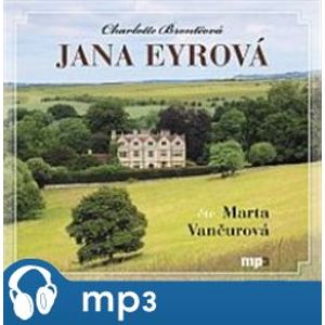 Jana Eyrová, mp3 - Charlotte Brontëová