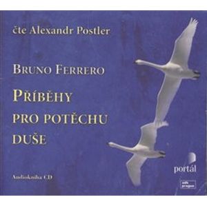 Příběhy pro potěchu duše, CD - Bruno Ferrero