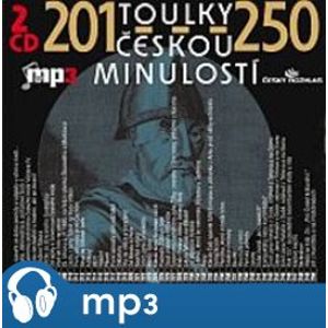 Toulky českou minulostí 201-250, mp3 - Josef Veselý
