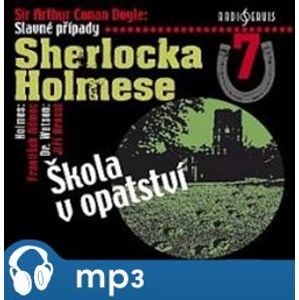 Slavné případy Sherlocka Holmese 7, mp3 - Arthur Conan Doyle