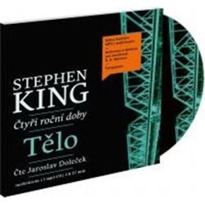 Tělo. Čtyři roční doby, CD - Stephen King