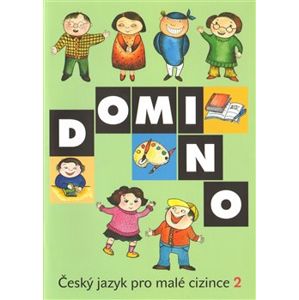 Domino Český jazyk pro malé cizince 2 - učebnice - Svatava Škodová