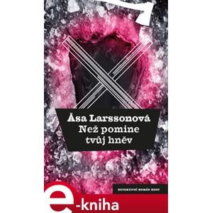 Než pomine tvůj hněv - Asa Larssonová e-kniha