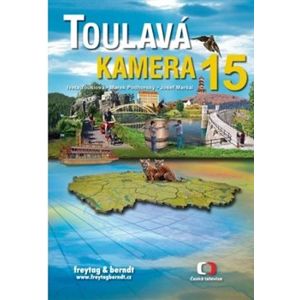 Toulavá kamera 15 - Iveta Toušlová, Marek Podhorský, Josef Maršál