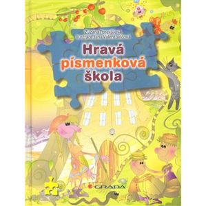 Hravá písmenková škola - Zuzana Pospíšilová