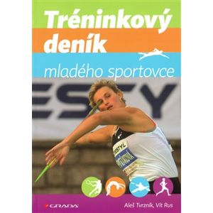 Tréninkový deník mladého sportovce - Aleš Tvrzník, Vít Rus