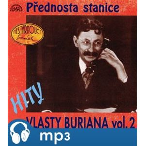 Hity Vlasty Buriana 2, CD - Přednosta stanice, CD - Vlasta Burian