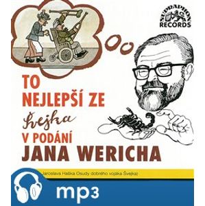 To nejlepší ze Švejka v podání Jana Wericha, mp3 - Jaroslav Hašek