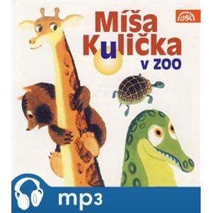 Míša Kulička v zoo, mp3 - Josef Menzel