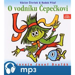 O vodníku Čepečkovi, mp3 - Václav Čtvrtek