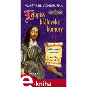 Letopisy královské komory IV. - Vlastimil Vondruška e-kniha