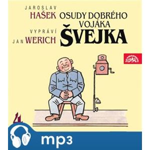 Osudy dobrého vojáka Švejka IV., CD - Jaroslav Hašek