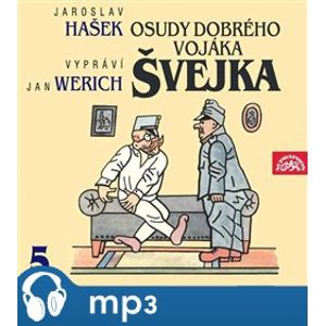 Osudy dobrého vojáka Švejka V. - Jaroslav Hašek