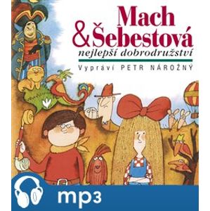 Mach & Šebestová-Nejlepší dobrodružství, mp3 - Miloš Macourek