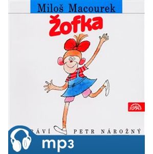 Žofka, mp3 - Miloš Macourek