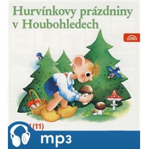 Hurvínkovy prázdniny v Houbohledech, CD - Miloš Kirschner, Vladimír Straka