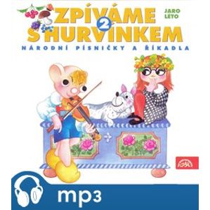 Zpíváme s Hurvínkem 2., CD - Helena Štáchová