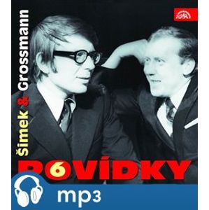 Povídky 6., CD - Miloslav Šimek, Jiří Grossmann