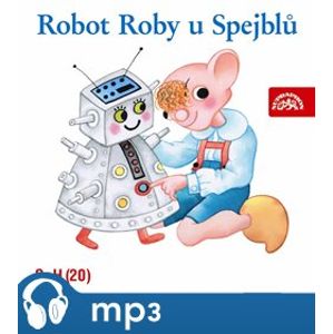 Robot Roby u Spejblů, CD - Jan Fuchs, Miloš Kirschner