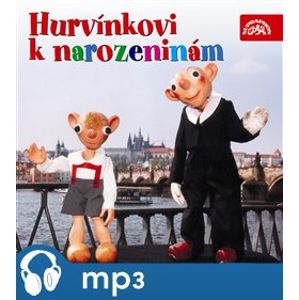 Hurvínkovi k narozeninám, CD - Josef Barchánek, Luboš Homola, František Nepil, Augustin Kneifel, Miloš Kirschner