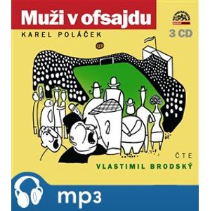 Muži v ofsajdu, mp3 - Karel Poláček
