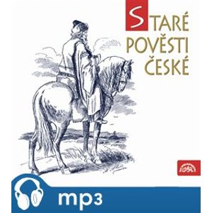 Staré pověsti české, CD - Alois Jirásek