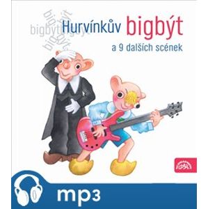 Hurvínkův bigbýt a 9 dalších scének, CD - Josef Barchánek, Pavel Grym, František Nepil, Augustin Kneifel