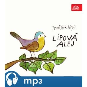 Lipová alej, mp3 - František Nepil