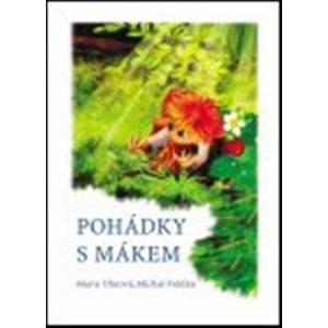 Pohádky s Mákem - Marie Uhrová, Michal Voldán