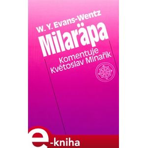 Milarepa - Květoslav Minařík e-kniha