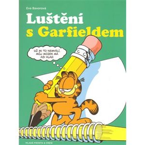 Luštění s Garfieldem - Eva Bavorová