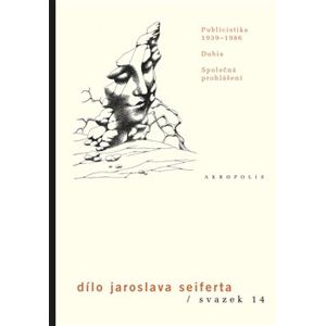 Dílo J.Seiferta 14. - Publicistika (1939–1986) - Jaroslav Seifert