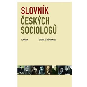 Slovník českých sociologů - R. Zdeněk Nešpor