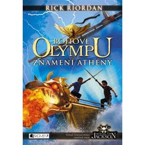 Znamení Athény. Bohové Olympu 3 - Rick Riordan