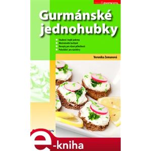 Gurmánské jednohubky - Veronika Zemanová e-kniha