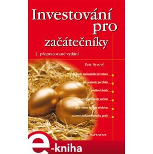 Investování pro začátečníky - Petr Syrový e-kniha