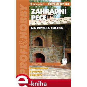 Zahradní pece na pizzu a chleba - Václav Vlk st. e-kniha
