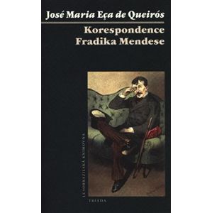 Korespondence Fradiqua Mendese - José Maria Eça de Queirós