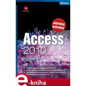 Access 2010. podrobný průvodce - Slavoj Písek e-kniha