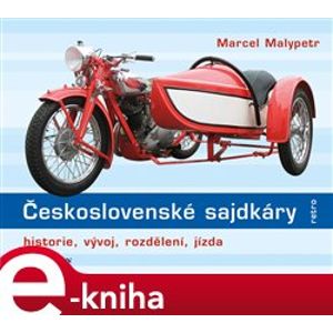 Československé sajdkáry. historie, vývoj, rozdělení, jízda - Marcel Malypetr e-kniha