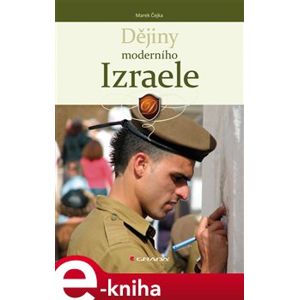 Dějiny moderního Izraele - Marek Čejka e-kniha