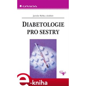 Diabetologie pro sestry - Jaroslav Rybka e-kniha