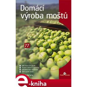 Domácí výroba moštů - Miloš Hanousek e-kniha